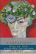 Green Carnations : Glas na Gile 