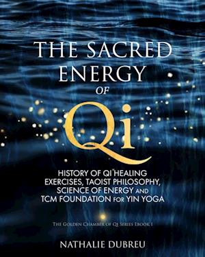 Sacred Energy of Qi