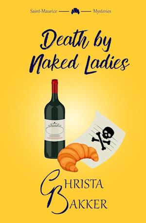 Death by Naked Ladies: A Clean Cozy Mystery with a Bit of Ooh-La-La