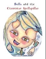 Bella and the Christmas Spellapillar 