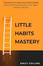 Little Habits Mastery
