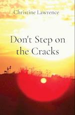 Don't Step on the Cracks