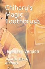 Chiharu's Magic Toothbrush