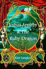 Joshua Appleby and the ruby dragon 