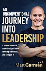 An Unconventional Journey Into Leadership