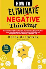 How to Eliminate Negative Thinking