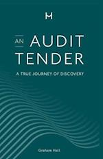 An Audit Tender: A True Journey of Discovery 