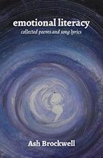 Emotional Literacy: Collected Poems and Song Lyrics 