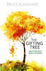 Gifting Tree And Other Real World Stories