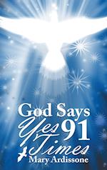 God Says Yes 91 Times 