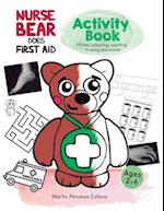 Nurse Bear Does First Aid Activity Book