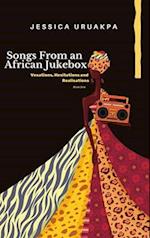 Songs From an African Jukebox