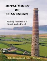 Metal Mines of Llanengan: Mining Ventures in a North Wales Parish 