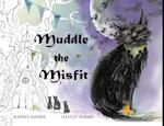 Muddle the Misfit
