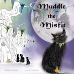 Muddle the Misfit 