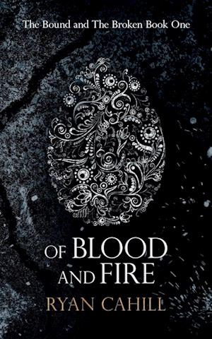 Of Blood and Fire