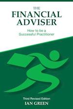 The Financial Adviser: How to be a Successful Practitioner 