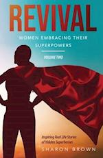 Revival : Women Embracing Their Superpowers - Volume Two 