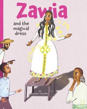 Zawia and the magical dress: Zawia and the magical dress is an original and entertaining African fairy tale written for 5 to 10 year old readers. The