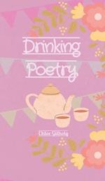 Drinking Poetry 