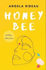 honeybee: poems of heritage, hurting, resilience and healing 