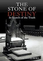 The Stone of Destiny: In Search of the Truth 