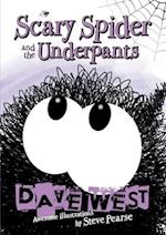 Scary Spider and the Underpants 