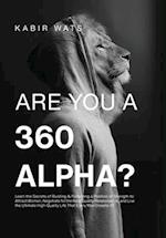 Are You A 360 Alpha? 