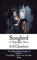 Songbird: A Nightingale Story 