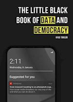 The Little Black Book of Data and Democracy