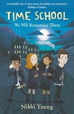 Time School: We Will Remember Them 