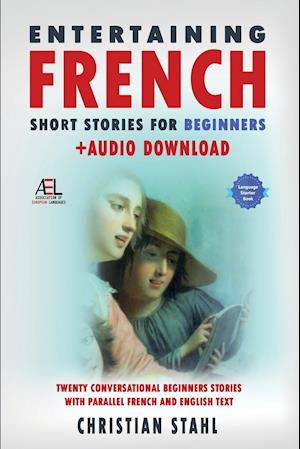 Entertaining French  Short Stories for Beginners  + Audio Download