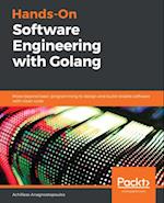 Hands-On Software Engineering with Golang