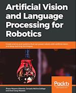 Artificial Vision and Language Processing for Robotics