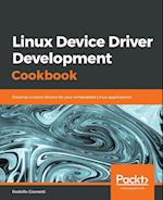 Linux Device Driver Development Cookbook