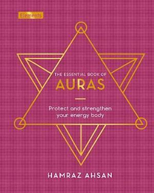 The Essential Book of Auras