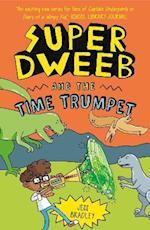 Super Dweeb and the Time Trumpet
