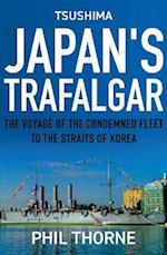 Tsushima: Japan's Trafalgar