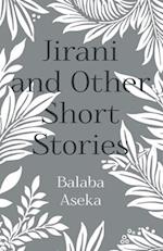 Jirani and Other Short Stories: Seven Stories from Uganda 