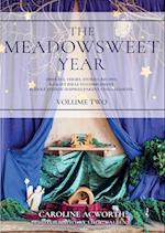 The Meadowsweet Year Volume 2