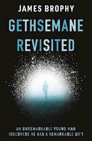 Gethsemane Revisited