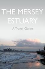 Mersey Estuary: A Travel Guide