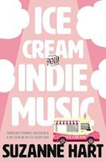 Ice Cream and Indie Music