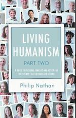 Living Humanism: Part 2