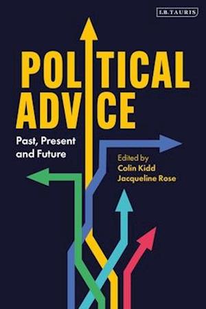 Political Advice: Past, Present and Future