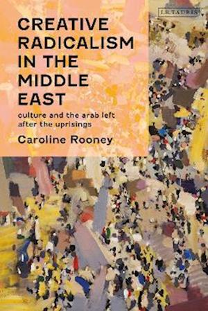 Creative Radicalism in the Middle East