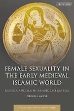Female Sexuality in the Early Medieval Islamic World