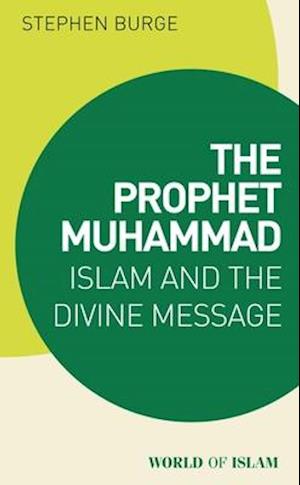 The Prophet Muhammad