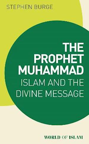 The Prophet Muhammad