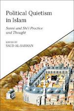 Political Quietism in Islam